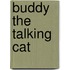 Buddy the Talking Cat