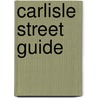 Carlisle Street Guide by M.V. Nicolson