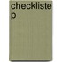 Checkliste P