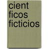 Cient Ficos Ficticios by Fuente Wikipedia
