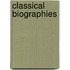 Classical Biographies