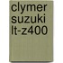 Clymer Suzuki Lt-Z400