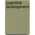 Cognitive Development