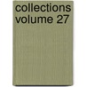 Collections Volume 27 by New-York Historical Society