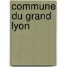 Commune Du Grand Lyon by Source Wikipedia