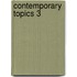 Contemporary Topics 3