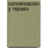 Conversacion Y Repaso door Sandstedt/Kite