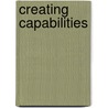 Creating Capabilities by Martha C. Nussbaum