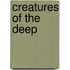 Creatures of the Deep