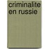 Criminalite En Russie