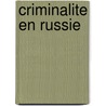 Criminalite En Russie door Source Wikipedia