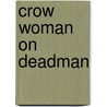 Crow Woman on Deadman door G.R. Howe