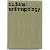 Cultural Anthropology door Doug Coil