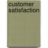 Customer Satisfaction by Sreenivasan Jayashree
