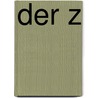 Der z by Michail A. Kusmin