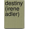 Destiny (Irene Adler) door Ronald Cohn