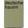 Deutsche Hausm by Johann Wilhelm Wolf
