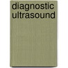 Diagnostic Ultrasound door Stephanie R. Wilson