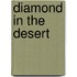 Diamond in the Desert