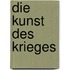 Die Kunst des Krieges