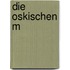 Die Oskischen M