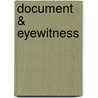 Document & Eyewitness door Neil Taylor