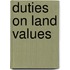 Duties on Land Values