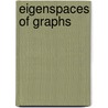 Eigenspaces Of Graphs door Slobodan Simic