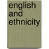 English and Ethnicity