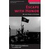 Escape with Honor (P)