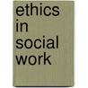 Ethics In Social Work door David Guttmann