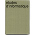 Etudes D'Informatique