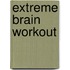Extreme Brain Workout