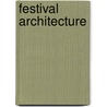 Festival Architecture door C. Macy