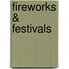 Fireworks & Festivals by Gretchen Fues