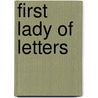 First Lady of Letters door Sheila L. Skemp