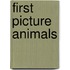 First Picture Animals
