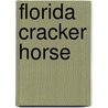 Florida Cracker Horse by Ronald Cohn