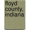 Floyd County, Indiana door Ronald Cohn