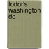 Fodor's Washington Dc