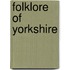 Folklore of Yorkshire