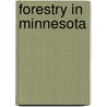 Forestry in Minnesota by Samuel Bowdlear Green