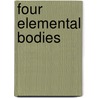 Four Elemental Bodies door Claude Royet-Journoud