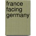 France Facing Germany
