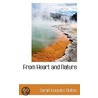 From Heart And Nature by Sarah Knowles Bolton