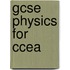 Gcse Physics For Ccea