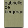 Gabrielle De Bergerac door Henry James