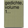 Gedichte, Volume 1... door Gottfried Kinkel