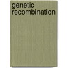Genetic Recombination door Alan S. Waldman