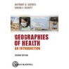 Geographies of Health door Susan J. Elliott
